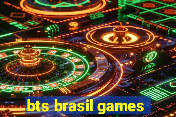 bts brasil games